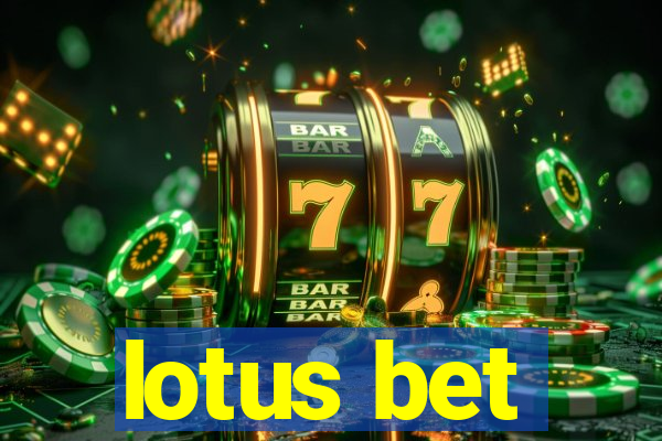 lotus bet